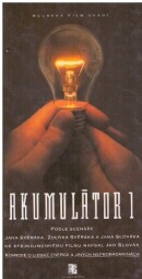Akumulátor 1. Jan Slovák , Jan Svěrák